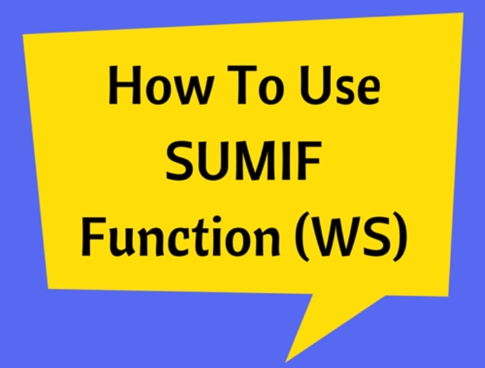 How To Use SUMIF Function 